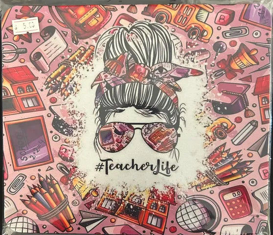 Teacher life- Mouse Pad