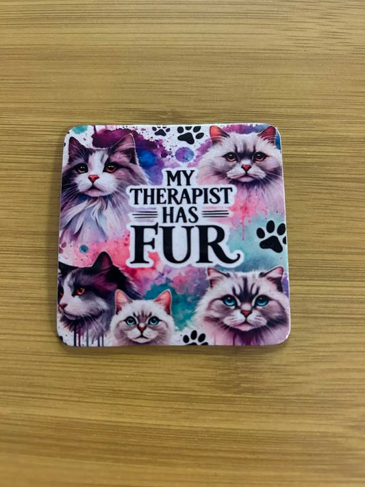 My Therapist Has Fur- Fridge Magnet