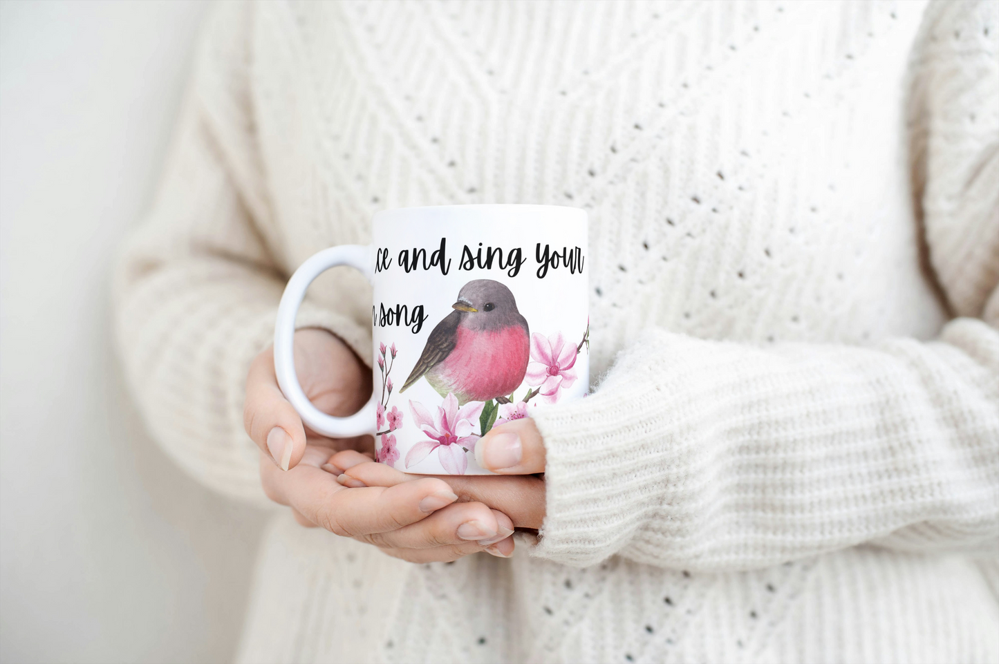 Bloom with grace and sing your song - 11oz Mug