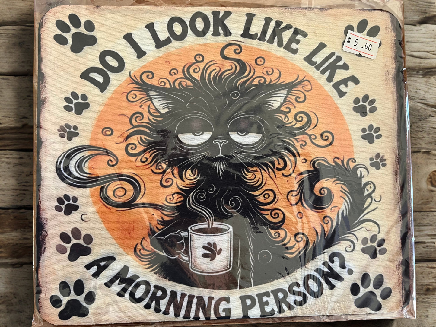 Do I look like a morning person - Mouse Pad